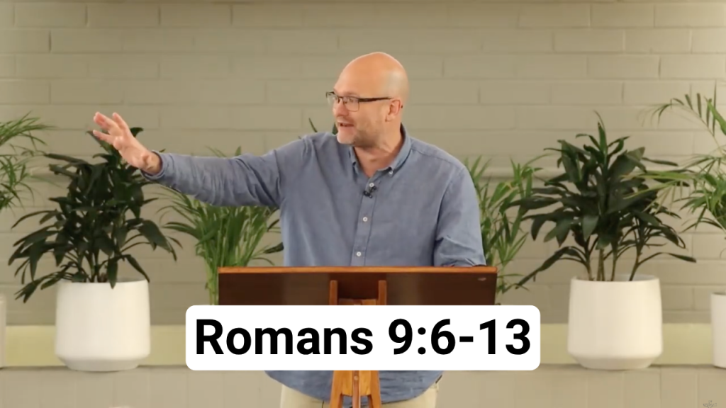 CHOSEN by God: The Romans 9 promise